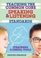 Teaching the Common Core Speaking and Listening Standards