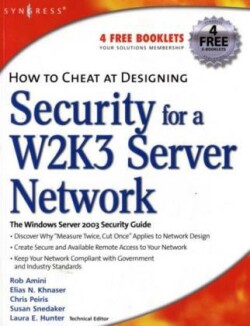 How to Cheat at Designing Security for a Windows Server 2003 Network