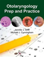 Otolaryngology Prep and Practice