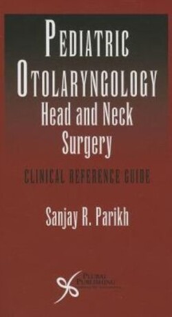 Pediatric Otolaryngology - Head and Neck Surgery