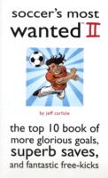 Soccer's Most Wanted II