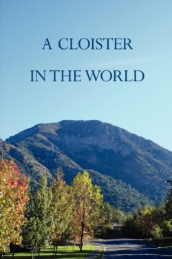 Cloister in the World