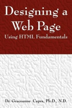 Designing a Webpage Using HTML Fundamentals