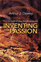 Inventing the Passion