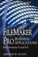 FileMaker Pro Business Applications - for Versions 8 and 8.5