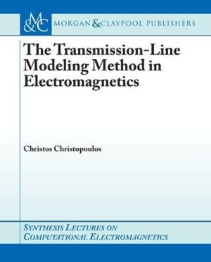 Transmission-Line Modeling (TLM) Method in Electromagnetics