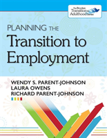 Planning the Transition to Employment