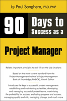 90 Days to Success as a Project Manager