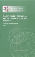 World Trade Organization Basic Instruments and Selected Documents