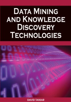 Data Mining and Knowledge Discovery Technologies