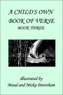 Child's Own Book of Verse, Book Three
