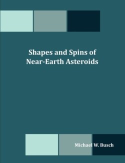 Shapes and Spins of Near-Earth Asteroids