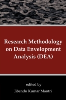 Research Methodology on Data Envelopment Analysis (DEA)
