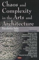 Chaos & Complexity in the Arts & Architecture