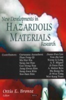 New Developments in Hazardous Materials Research
