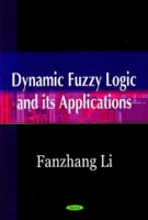Dynamic Fuzzy Logic & its Applications