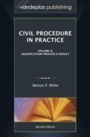 Civil Procedure in Practice, Volume II