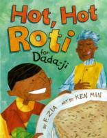 Hot, Hot Roti For Dada-ji