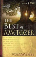 Best Of A. W. Tozer Book One, The