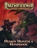 Pathfinder Player Companion: Demon Hunter’s Handbook