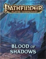 Pathfinder Player Companion: Blood of Shadows