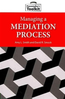 Managing a Mediation Process