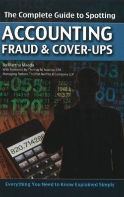 Complete Guide to Spotting Accounting Fraud & Cover-Ups