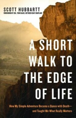 Short Walk to the Edge of Life