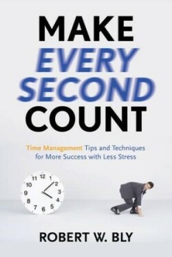 Make Every Second Count