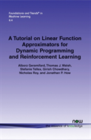 Tutorial on Linear Function Approximators for Dynamic Programming and Reinforcement Learning