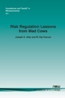 Risk Regulation Lessons from Mad Cows