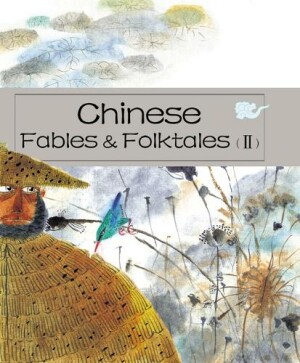 Chinese Fables & Folktales (II)