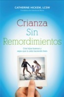 Crianza sin remordimientos