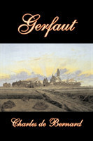 Gerfaut by Charles de Bernard, Fiction, Literary, Historical