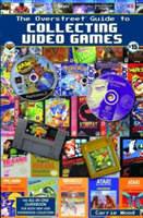 Overstreet Guide To Collecting Video Games