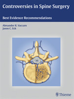 Controversies in Spine Surgery