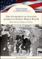 Internment of Japanese Americans During World War II