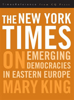 New York Times on Emerging Democraciesin Eastern Europe