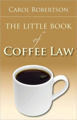 Little Book of Coffee Law