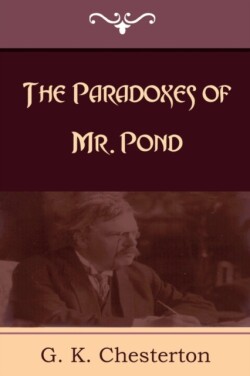 Paradoxes of Mr. Pond