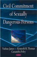 Civil Commitment of Sexually Dangerous Persons