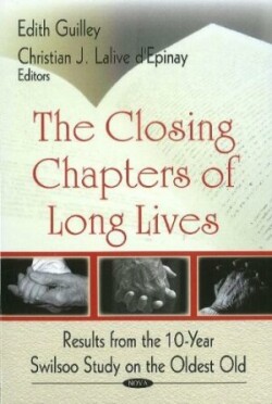 Closing Chapters of Long Lives