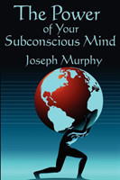 Power of Your Subconscious Mind