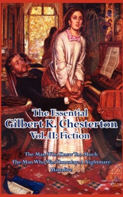 Essential Gilbert K. Chesterton Vol. II