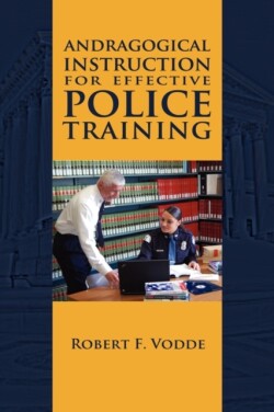 Andragogical Instruction for Effective Police Training