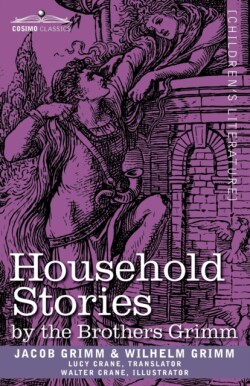 Household Stories by the Brothers Grimm