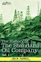 History of the Standard Oil Company, Vol. I (in Two Volumes)