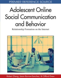 Adolescent Online Social Communication and Behavior