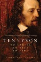 Tennyson - to Strive, to Seek, to Find