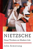 Nietzsche - Great Thinkers on Modern Life